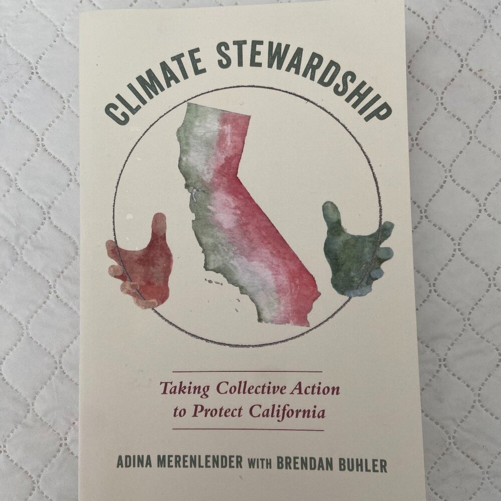 Climate Stewardship: Taking Collective Action to Protect California